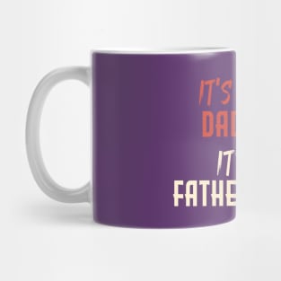 Dad Gift Funny Dad Shirt-It's Not A Dad Bod It's A Father Figure T-shirt Father day Mug